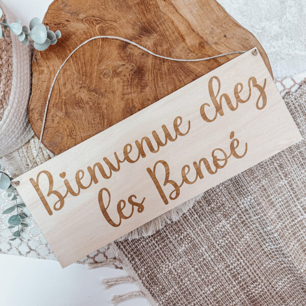 Pancarte Bienvenue chez ...